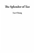 The Splendor of Tao (eBook, ePUB) - Bild 1