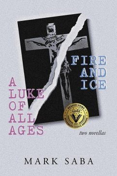 A Luke of All Ages / Fire and Ice - Saba, Mark