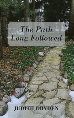 The Path Long Followed - Dryden, Judith