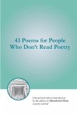43 Poems for People Who Don't Read Poetry