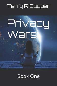 Privacy Wars - Cooper, Terry R