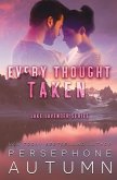 Every Thought Taken