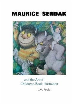 Maurice Sendak and the Art of Children's Book Illustration - Poole