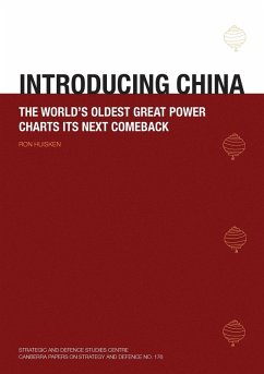 Cover Introducing China: The World's Oldest Great Power Charts its Next Comeback
