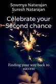 Celebrate Your Second Chance: Finding Your Way Back to Success