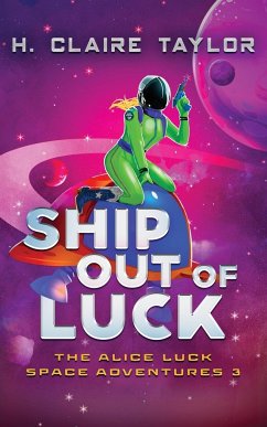 Ship Out of Luck - Taylor, H. Claire