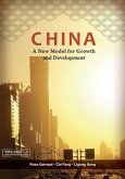 China: A New Model for Growth and Development