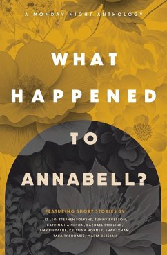 What Happened to Annabell? - Horner, Kristina; Berejan, Maria; Hamilton, Katrina