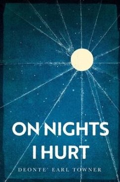 On Nights I Hurt - Towner, Deonte' Earl