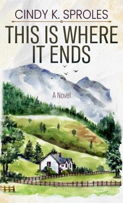 This Is Where It Ends - Sproles, Cindy K.