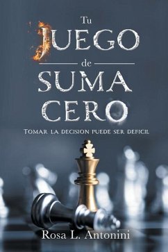 Tu Juego de Suma Cero - Antonini, Rosa L