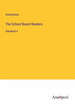 The School Board Readers - Anonymous
