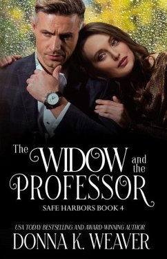 The Widow and the Professor, Safe Harbors #4 - Weaver, Donna K.