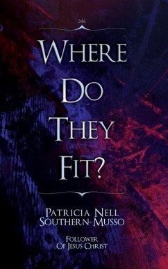 Where Do They Fit? - Southern-Musso, Patricia Nell