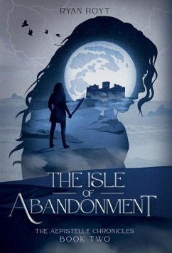 The Isle of Abandonment - Hoyt, Ryan