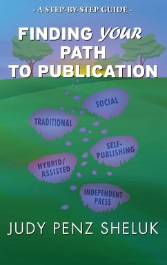 Finding Your Path to Publication - Penz Sheluk, Judy