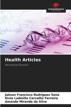Health Articles - Rodrigues Sena, Jakson Francisco;Carvalho Ferreira, Kivia Ludmilla;Miranda da Silva, Amanda