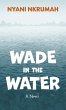 Wade in the Water - Bild 1