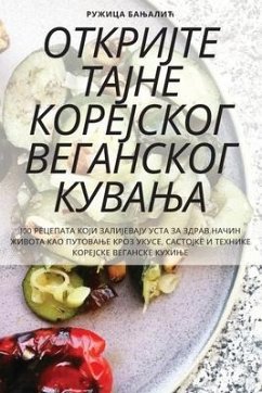 ОТКРИЈТЕ ТАЈНЕ КОРЕЈСКОГ ВЕГАНСКОГ КУВАЊ - &