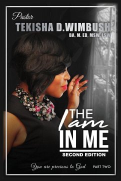 The I Am In Me - Wimbush, Tekisha D.