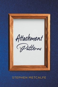 Attachment Patterns - Metcalfe, Stephen