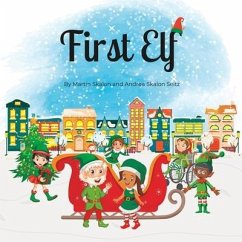 First Elf - Seitz, Andrea Skalon; Skalon, Martin