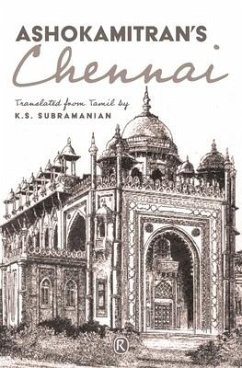 Ashokamitran's Chennai: Short stories - Ashokamitran