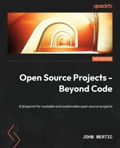 Open Source Projects - Beyond Code - Mertic, John