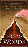 Her Lost Words: A Novel of Mary Wollstonecraft and Mary Shelley