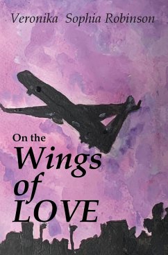 On The Wings of Love - Robinson, Veronika Sophia