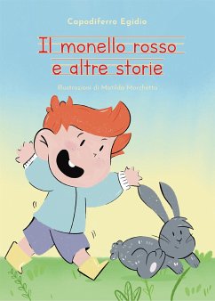 Il monello rosso e altre storie (eBook, ePUB) - Capodiferro, Egidio