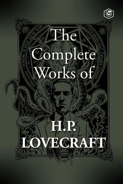 The Complete Fiction of H. P. Lovecraft (eBook, ePUB)