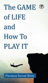 The Game Of Life and How to Play It (eBook, ePUB)