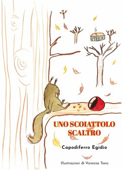Uno scoiattolo scaltro (eBook, ePUB) - Capodiferro, Egidio