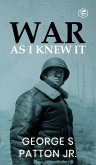 War As I Knew It (eBook, ePUB)