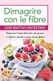 Dimagrire con le fibre (eBook, ePUB)