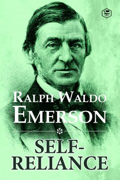 Self-Reliance (eBook, ePUB) - Emerson, Ralph Waldo