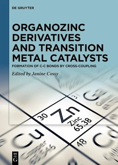 Cover Organozinc Derivatives and Transition Metal Catalysts (eBook, ePUB)