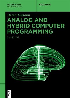 Analog and Hybrid Computer Programming (eBook, ePUB) - Ulmann, Bernd
