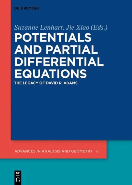 Potentials and Partial Differential Equations (eBook, ePUB) Potentials and Partial Differential Equations (eBook, ePUB)