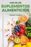 Guía de los suplementos alimenticios (eBook, ePUB)