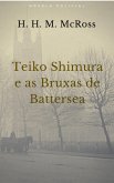 Teiko Shimura e as Bruxas de Battersea (eBook, ePUB)