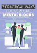 7 Practical Ways To Overcome Mental... - Bild 1