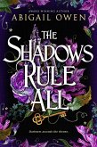 The Shadows Rule All (eBook, ePUB)