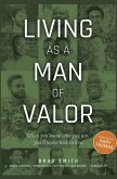 Living as a Man of Valor (eBook, ePUB)