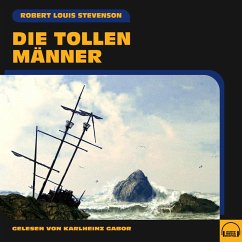 Die tollen Männer (MP3-Download) - Stevenson, Robert Louis