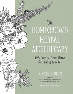 The Homegrown Herbal Apothecary (eBook, ePUB) - Young, Devon