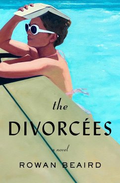 The Divorcées (eBook, ePUB) - Beaird, Rowan