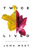 Twice Lived (eBook, ePUB)