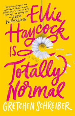 Ellie Haycock Is Totally Normal (eBook, ePUB) - Schreiber, Gretchen